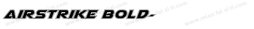 Airstrike Bold字体转换